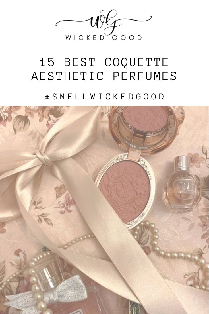 15 Best Coquette Aesthetic Perfumes | Wicked Good