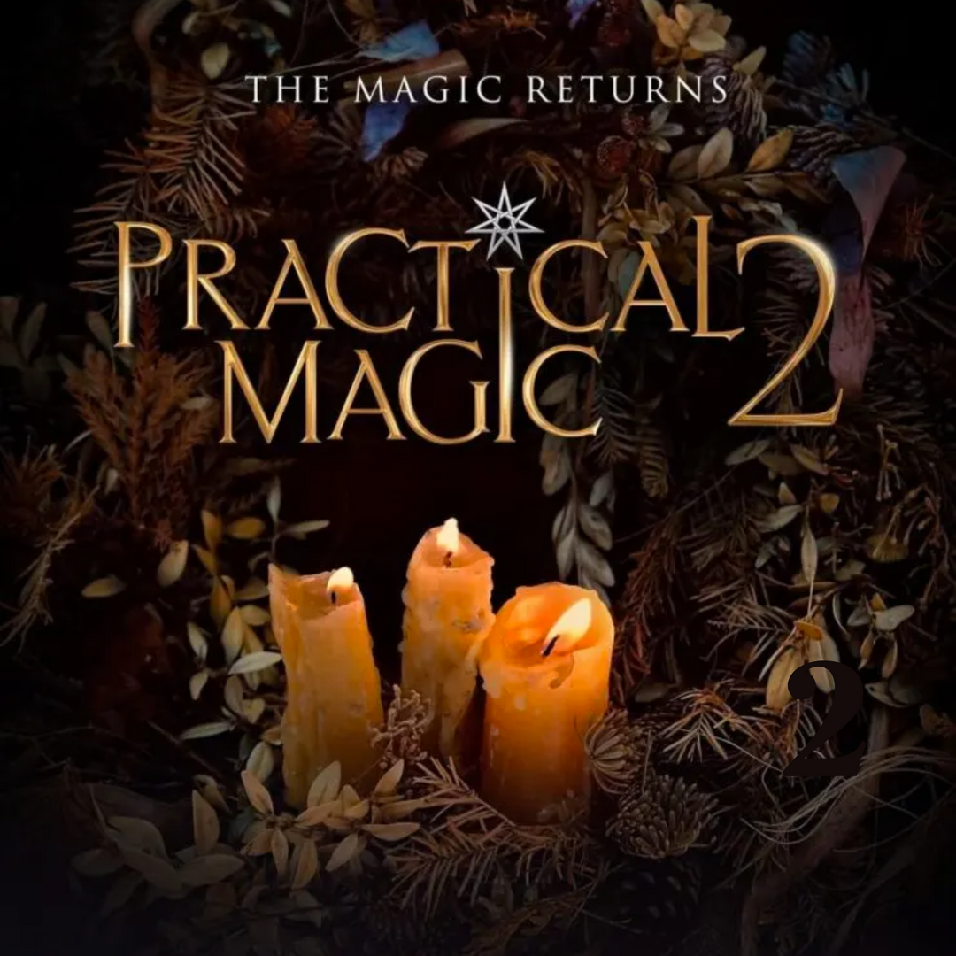 Practical Magic 2: The Witches Are Back! | Wicked Good