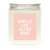 Smells Like Schitt's Creek Candle