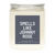 Smells Like Schitt's Creek Candle