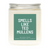 Smells Like Schitt's Creek Candle