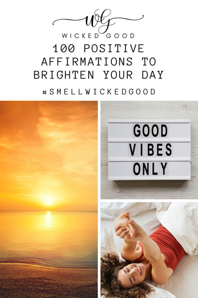100 Positive Affirmations To Brighten Your Day