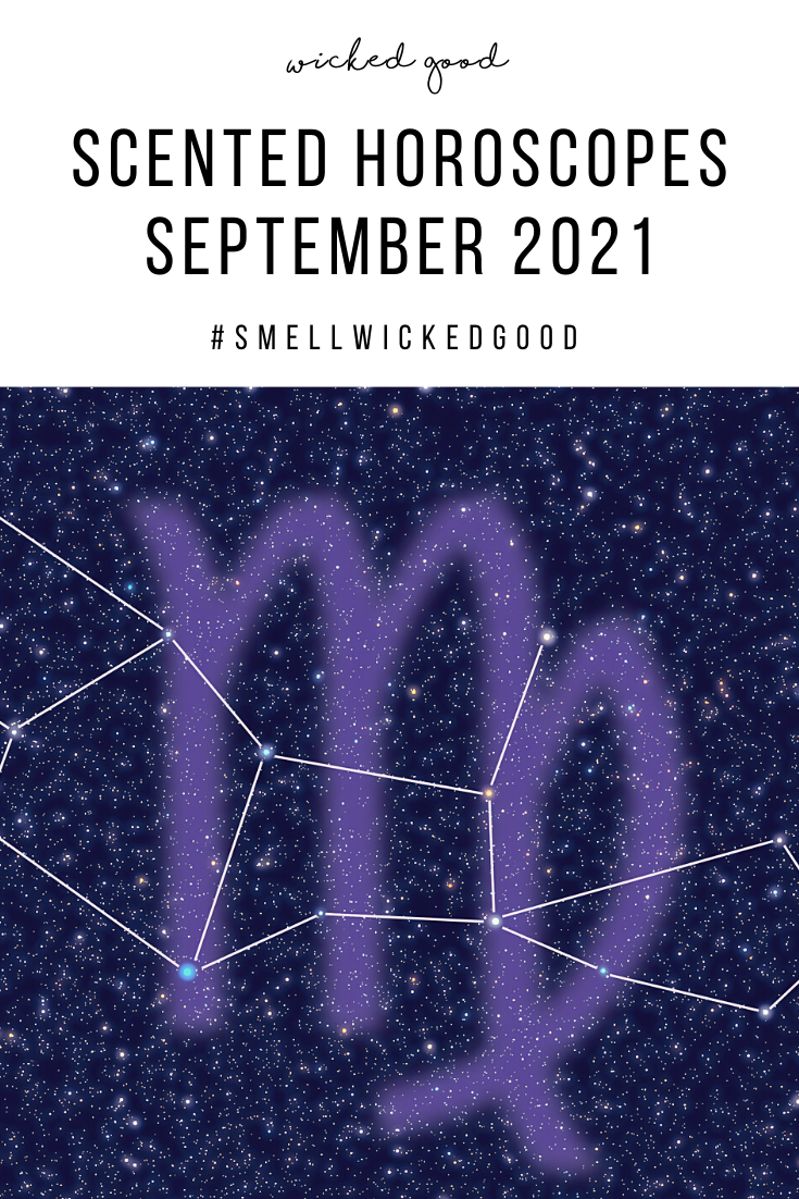 Scented Horoscopes September 2021 | Wicked Good