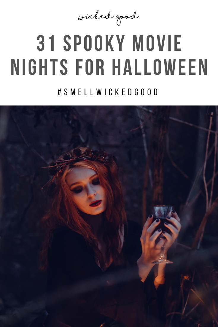 31 Spooky Movie Nights For Halloween | Wicked Good