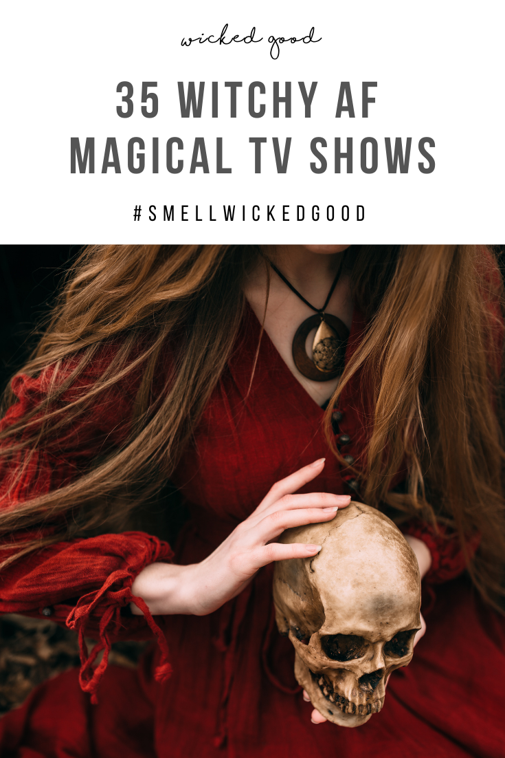 35 Witchy AF Magical TV Shows | Wicked Good
