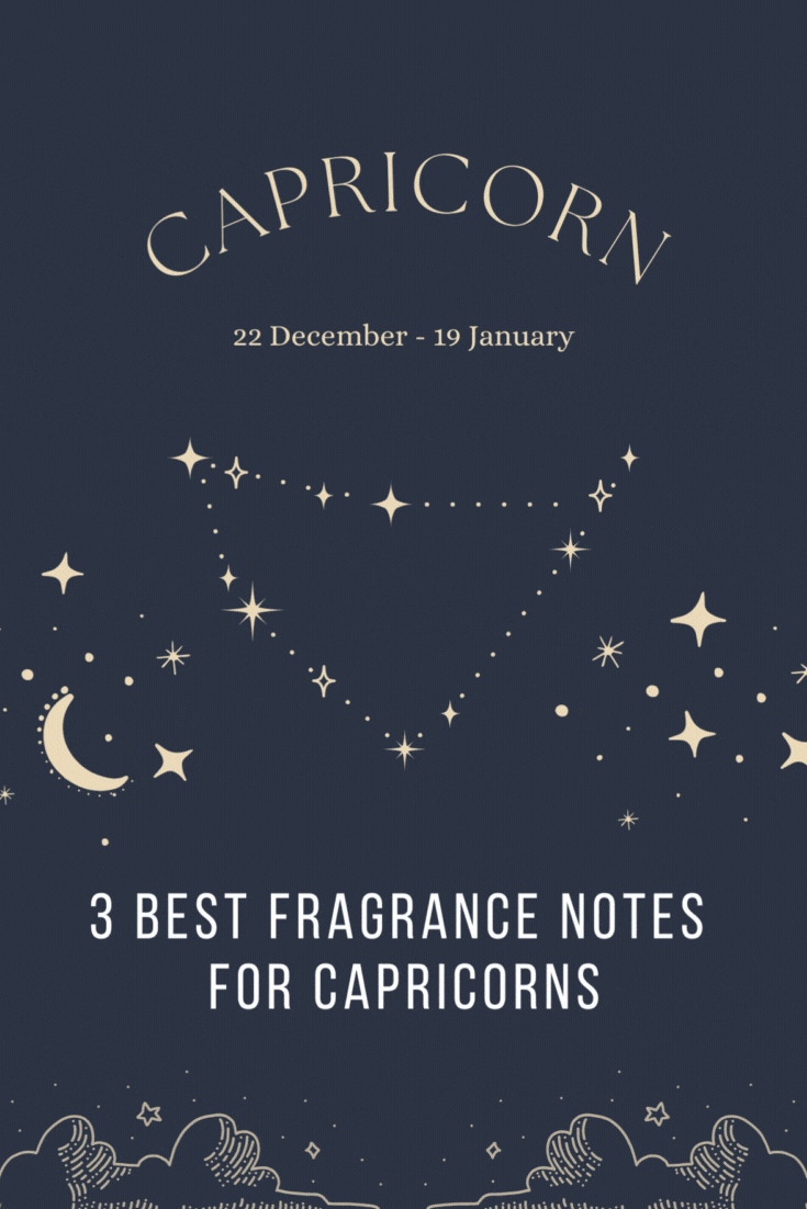 3 Best Fragrance Notes for Capricorns  Wicked Good Perfume + Fragrances