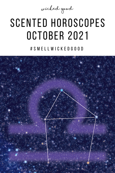 Scented Horoscopes October 2021 | Wicked Good