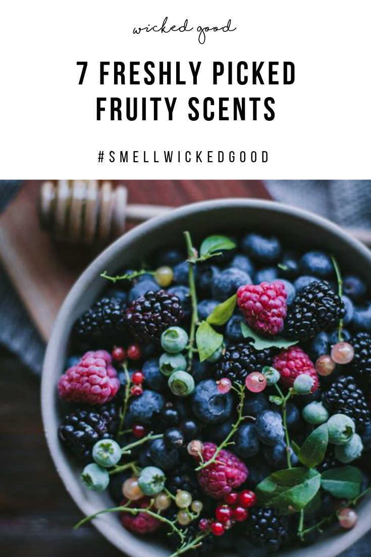 7 Freshly Picked Fruity Scents