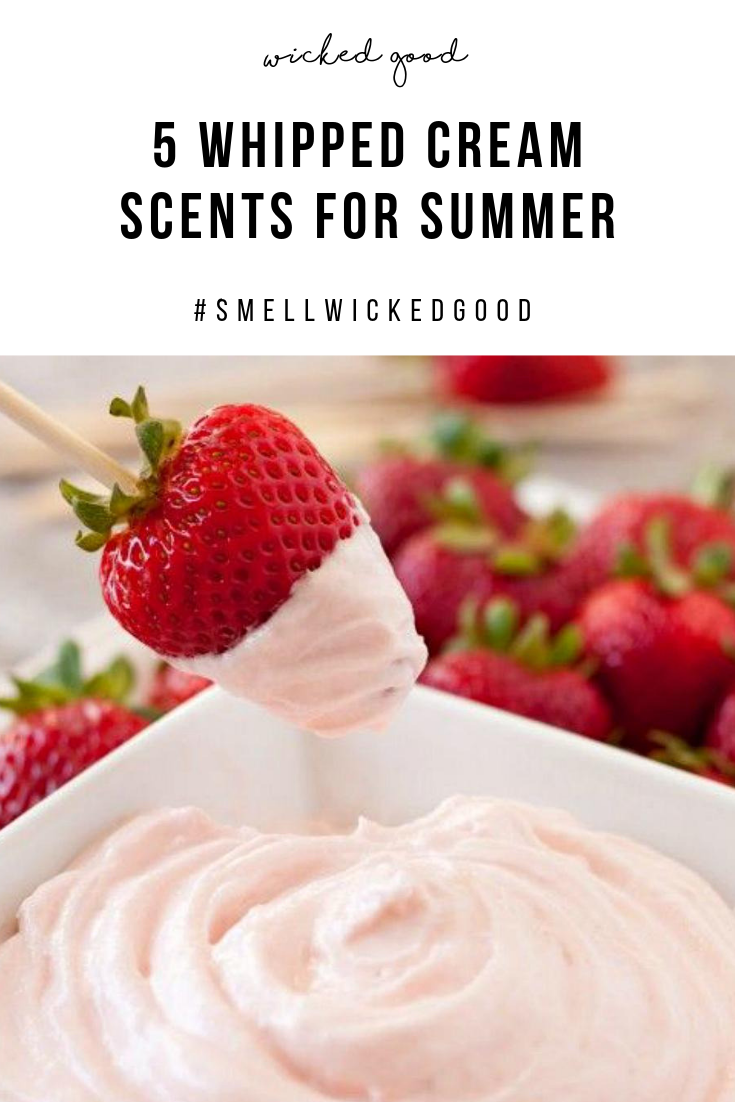 5 Whipped Cream Scents for Summer