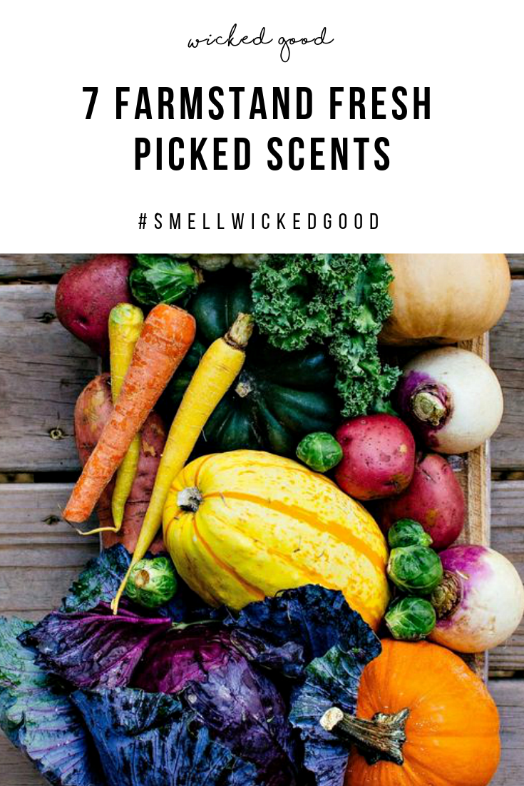7 Farmstand Fresh Picked Scents