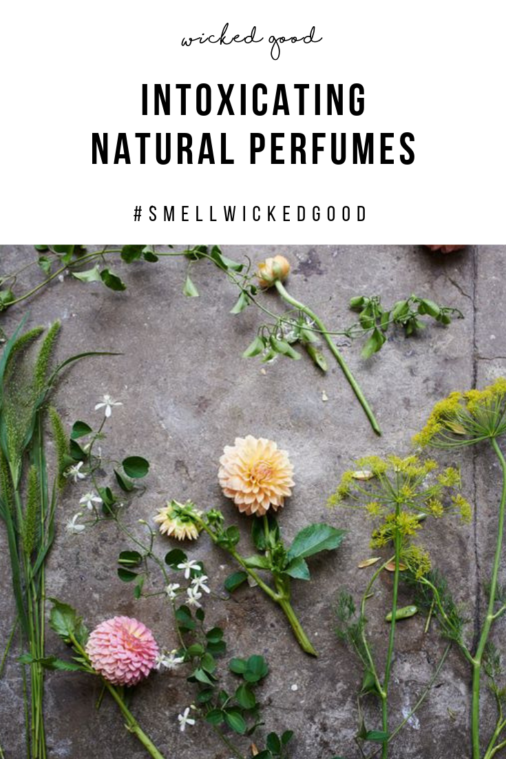 Intoxicating Natural Perfumes