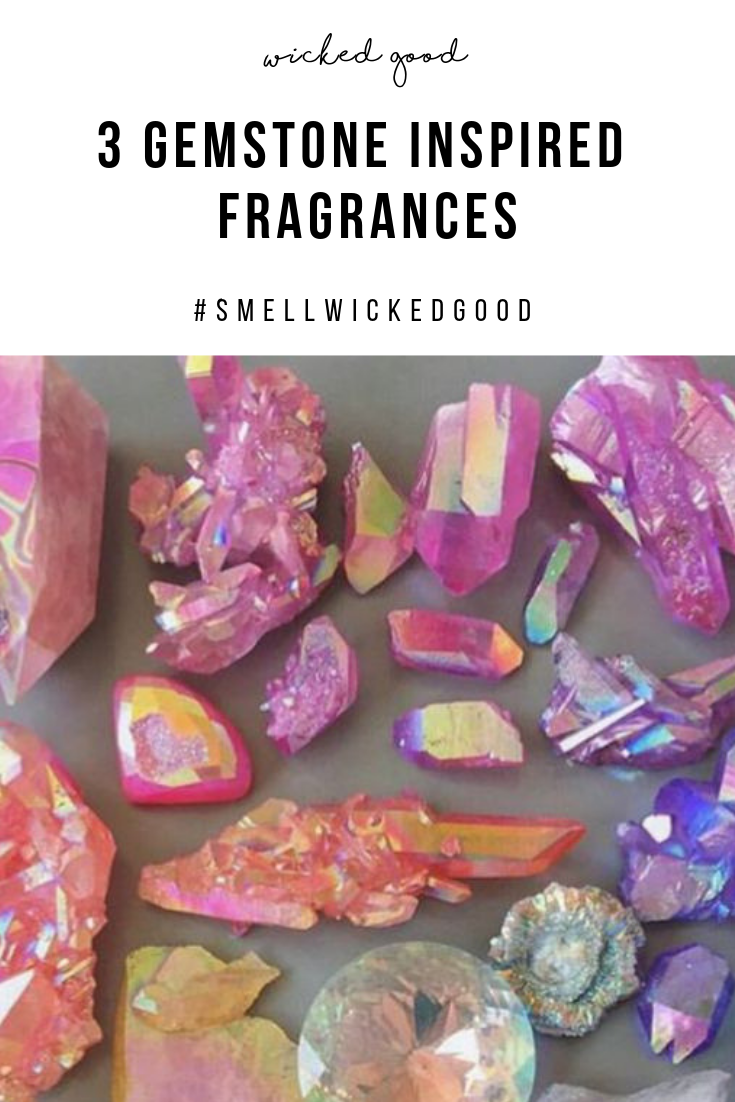 3 Gemstone Inspired Fragrances