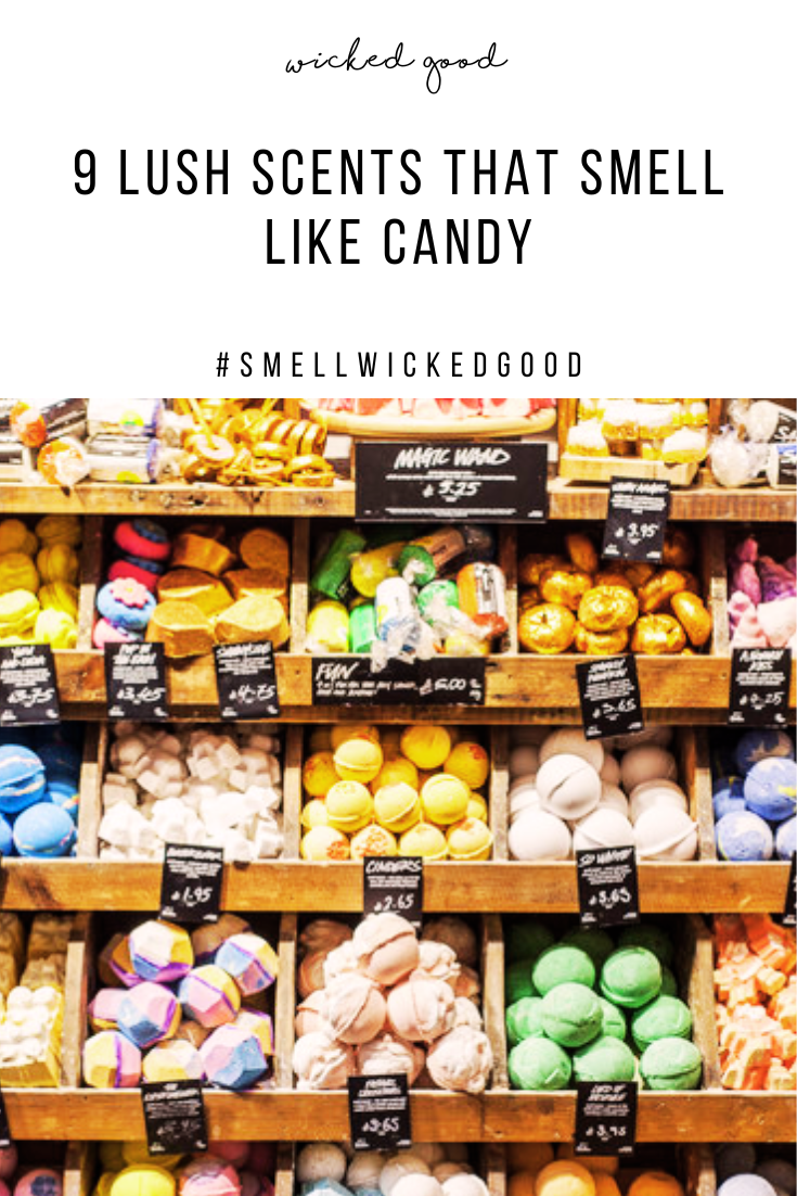 9 Lush Scents That Smell Like Candy