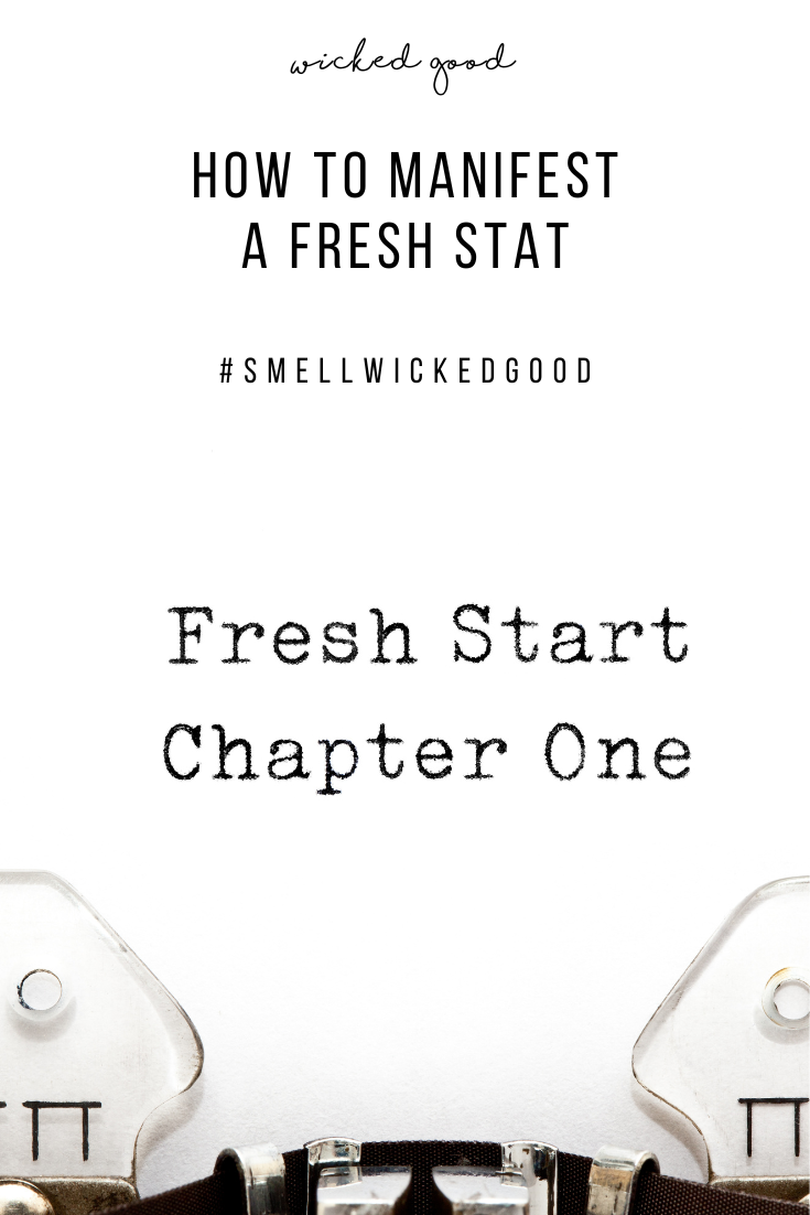 Discover the Magic of Mindful Fresh Start and Manifestation for a New Beginning  Wicked Good