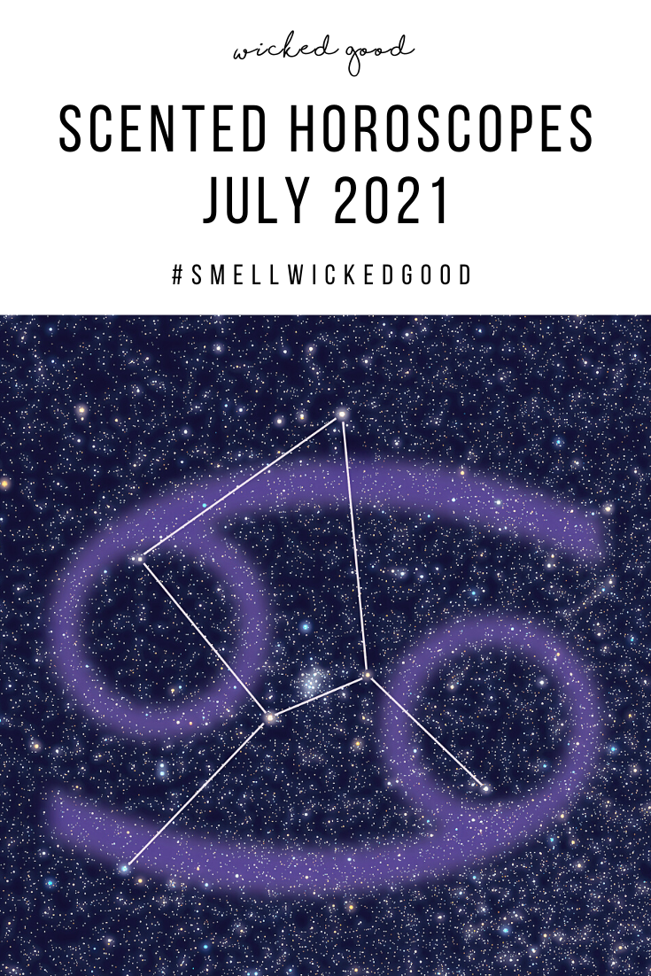Scented Horoscopes July 2021 | Wicked Good