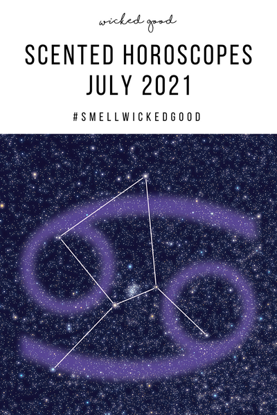 Scented Horoscopes July 2021 | Wicked Good