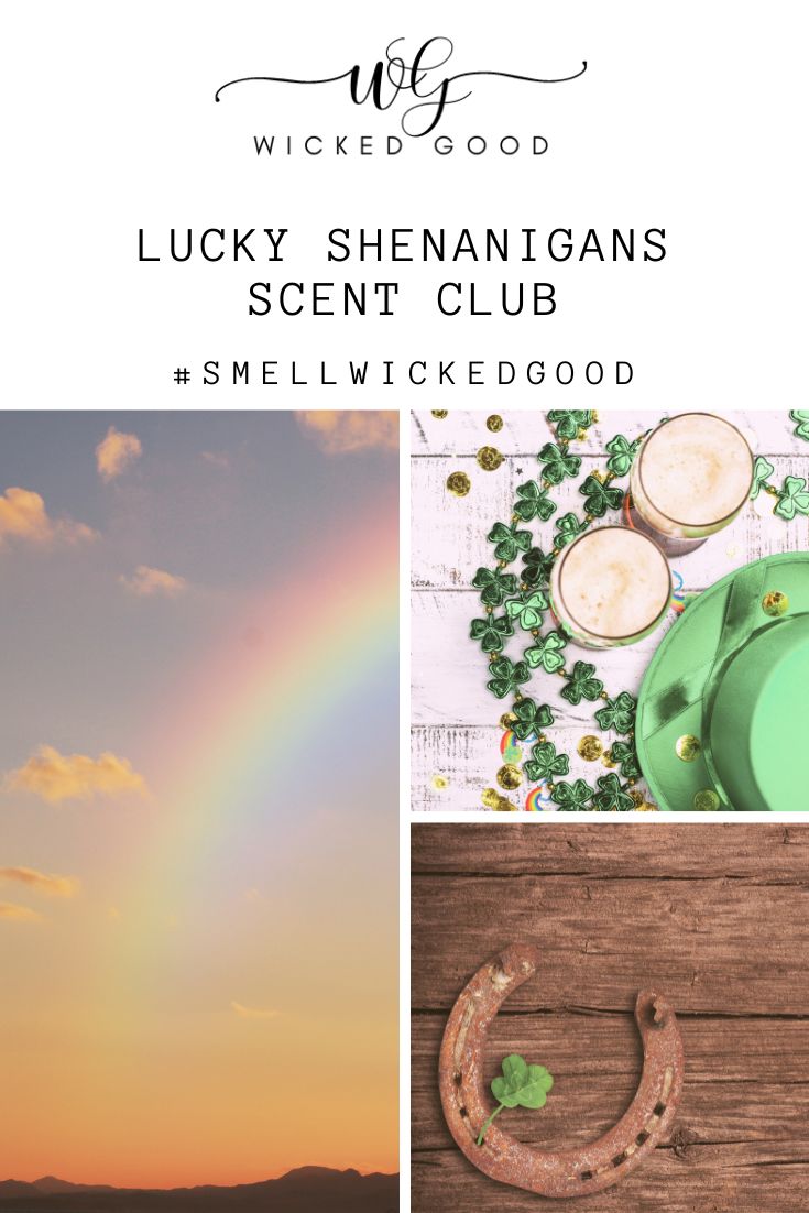 March 2021 | Lucky Shenanigans | Wicked Good