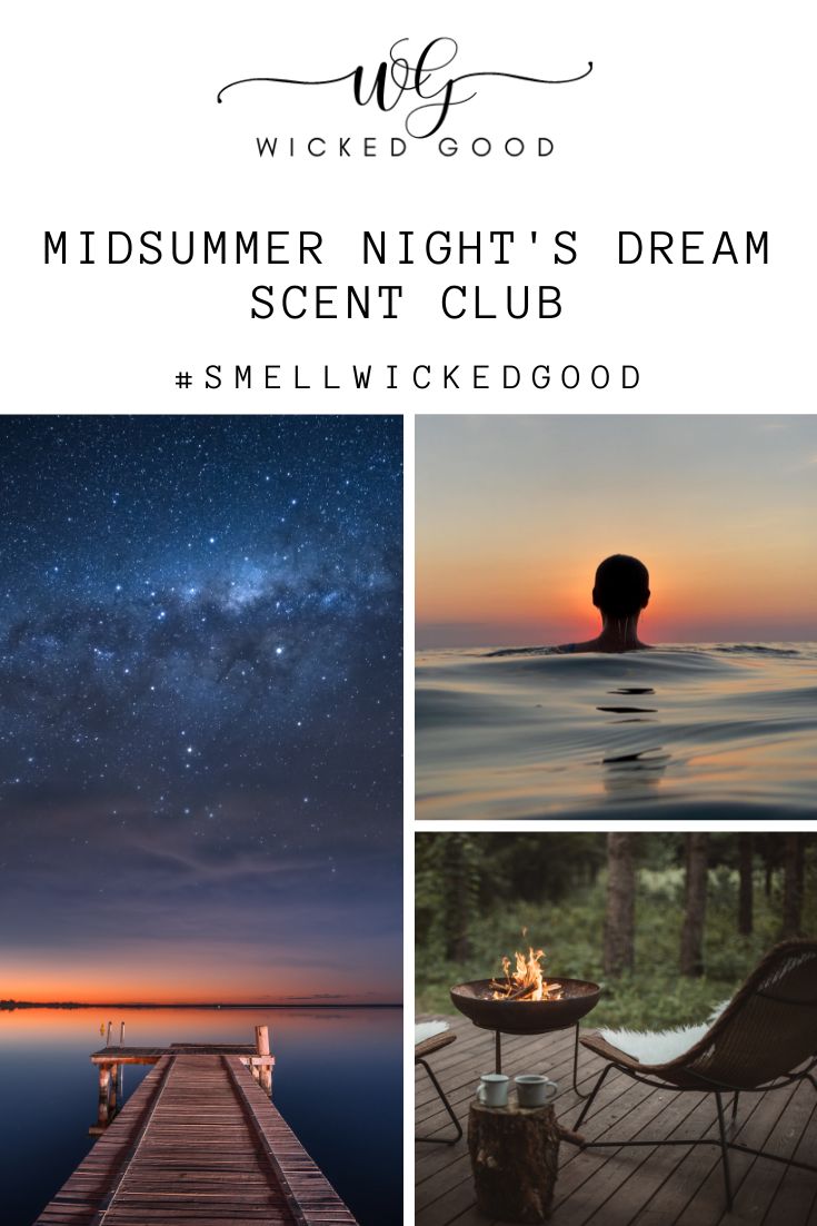 MIDSUMMER NIGHT'S DREAM August 2021 Scent Club | Clean Scents Delivered | Wicked Good