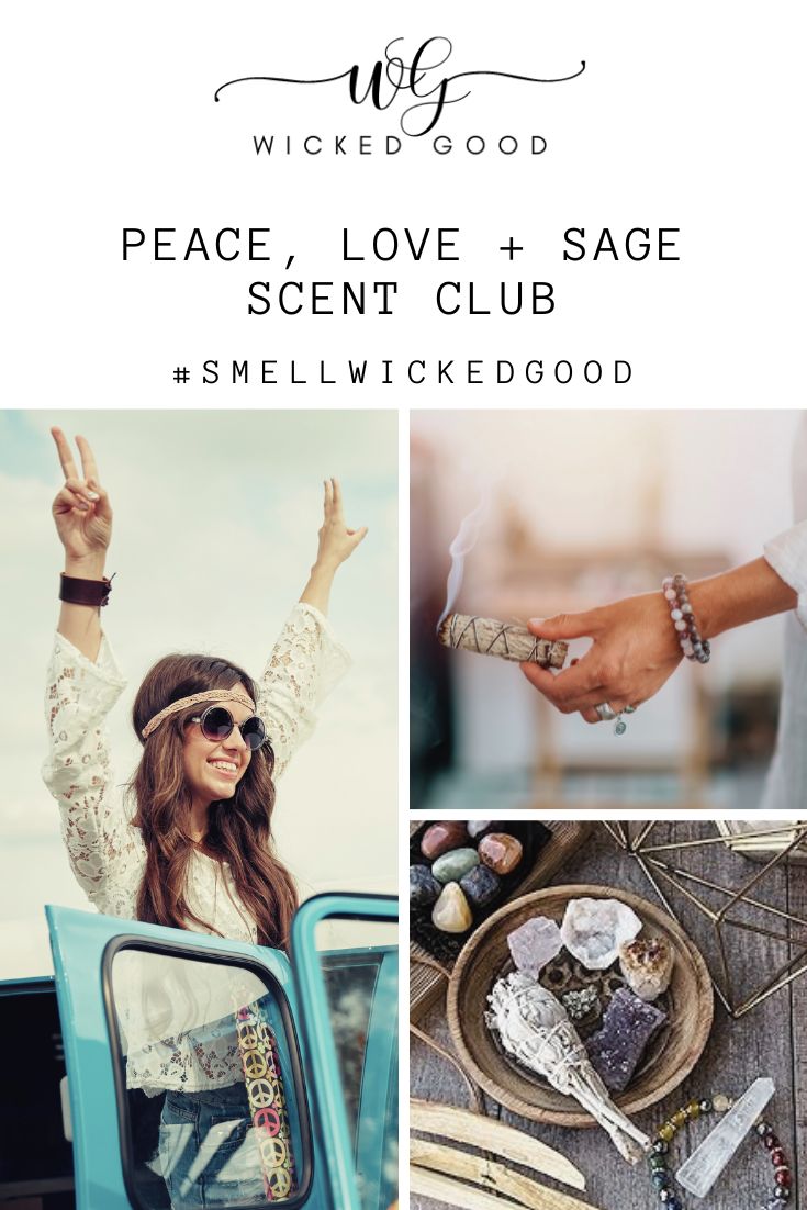 PEACE, LOVE + SAGE | Jan 2021 Scent Club | Wicked Good