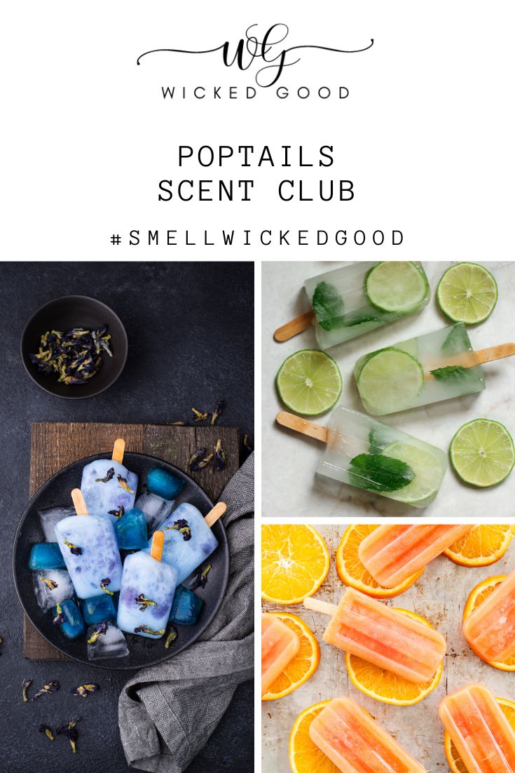 July 2019 | POPTAILS | Wicked Good Scent Club - Clean Fragrance