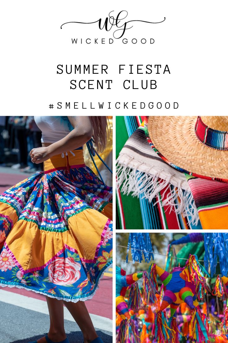 SUMMER FIESTA July 2021 Scent Club | Clean Scents Delivered | Wicked Good