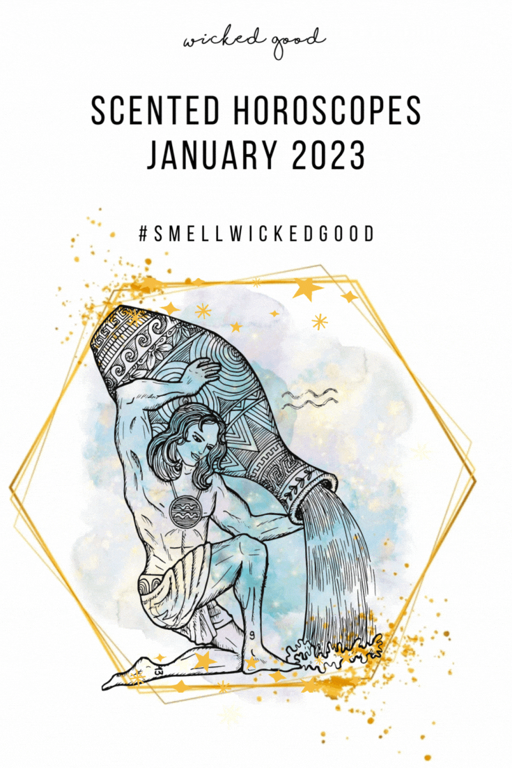 Scented Horoscope | January 2023 by Wicked Good Perfume