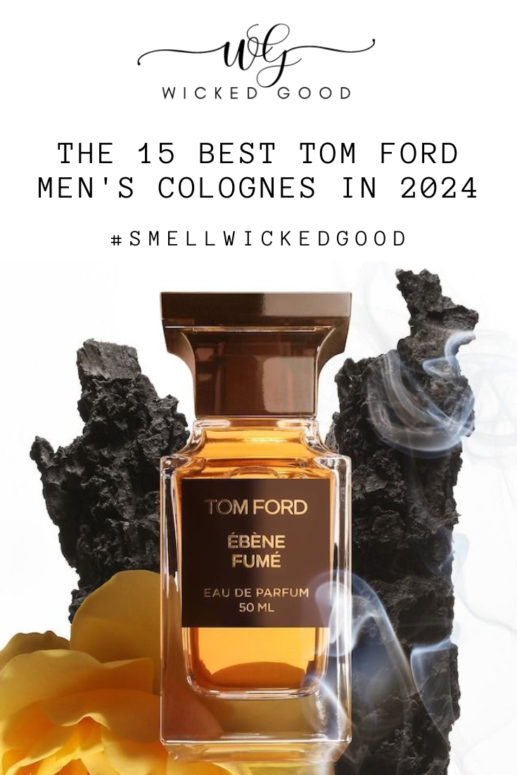 The 15 Best Tom Ford Men's Colognes in 2024 | Wicked Good