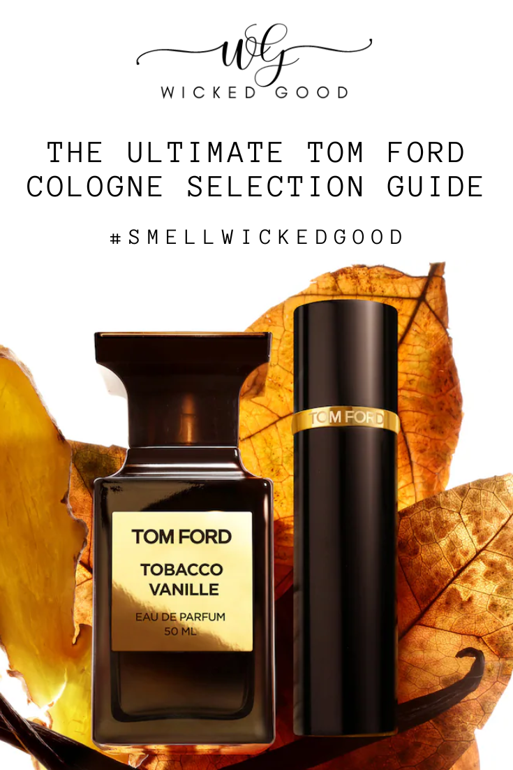 The Ultimate Tom Ford Cologne Selection Guide - Best Tom Ford Men 2024
