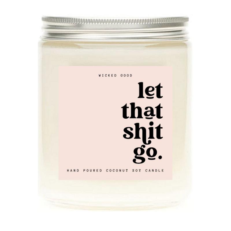 Let That Shit Go $10 Mystery Candle | Wicked Good