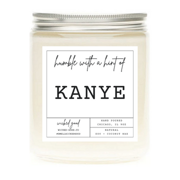 Humble With A Hint of Kanye | Wicked Good