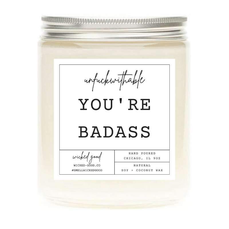 You're Badass Candle | Wicked Good