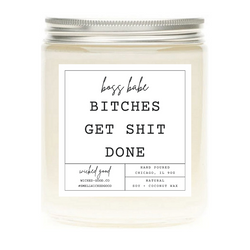 Bitches Get Shit Done Candle | WIcked Good