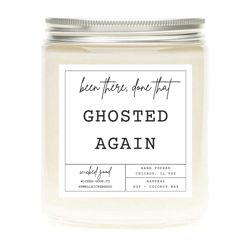 Ghosted Again Candle | Wicked Good