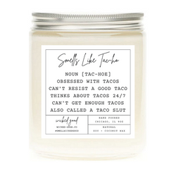 Smells Like Tac-ho Candle | Personalized Soy Candles | Wicked Good