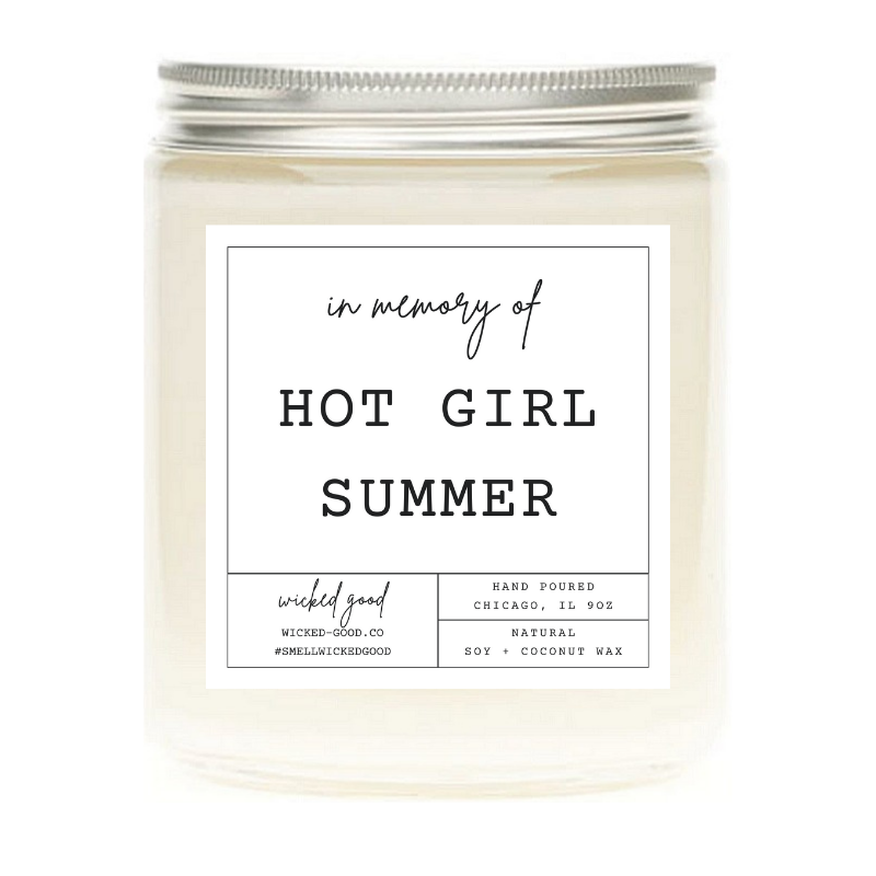 In Memory of Hot Girl Summer Candle