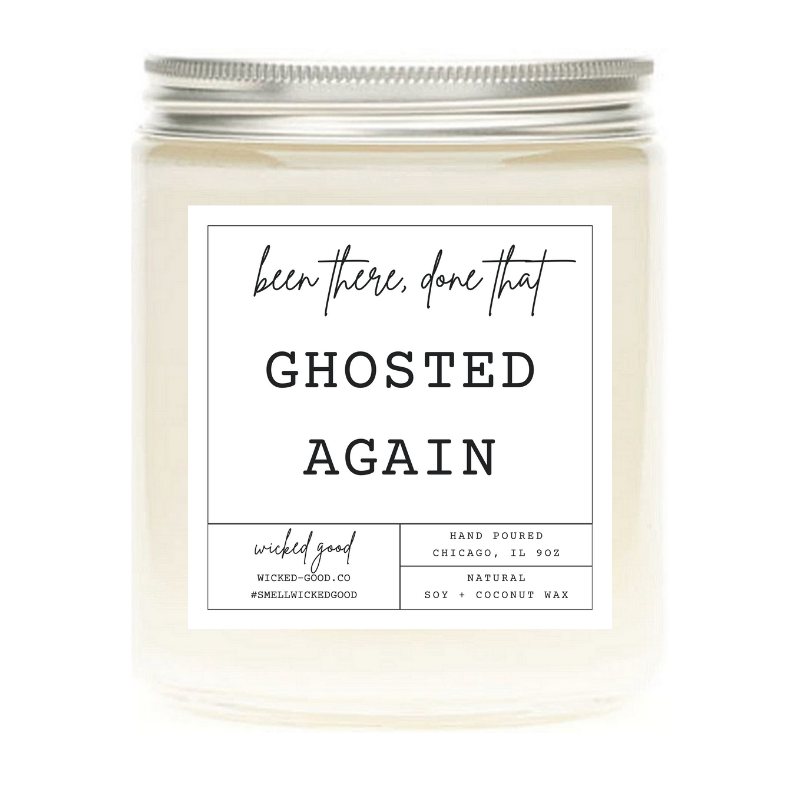 Ghosted Again Candle | Natural Soy Candles | Wicked Good