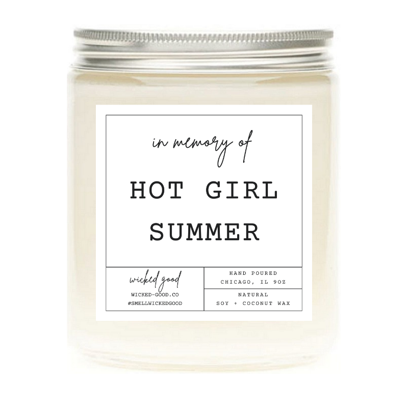 In Memory of Hot Girl Summer Candle | Natural Soy Candles | Wicked Good