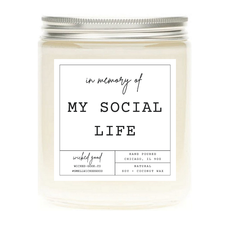 In Memory of My Social Life Candle | Natural Soy Candles | Wicked Good