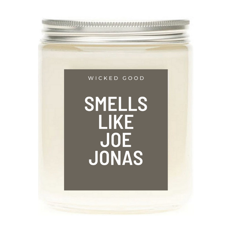 Smells Like Joe Jonas - Soy Wax Candle - Pop Culture Candle - Smells Like Candle  Wicked Good