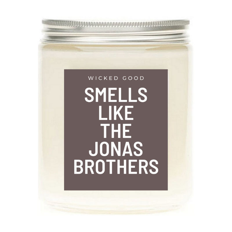 Smells Like Jonas Brothers - Soy Wax Candle - Pop Culture Candle - Smells Like Candle  Wicked Good