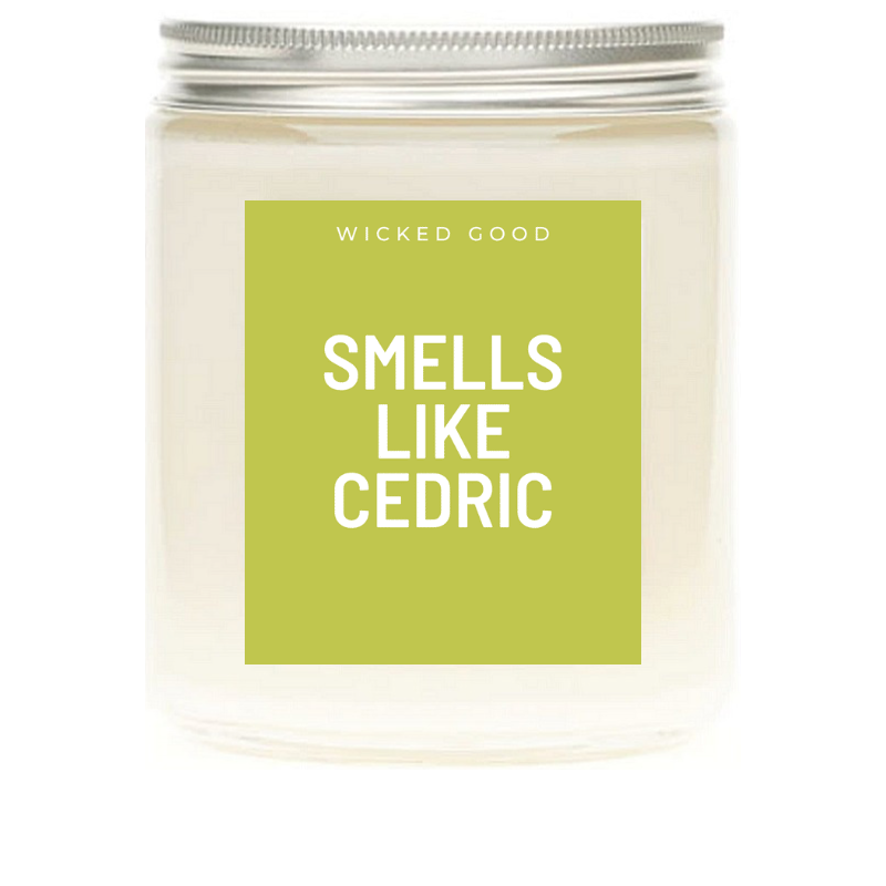 Smells Like Cedric - Soy Wax Candle - Pop Culture Candle - Smells Like Candle